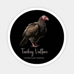 Turkey Vulture - The Bird Lover Collection Magnet